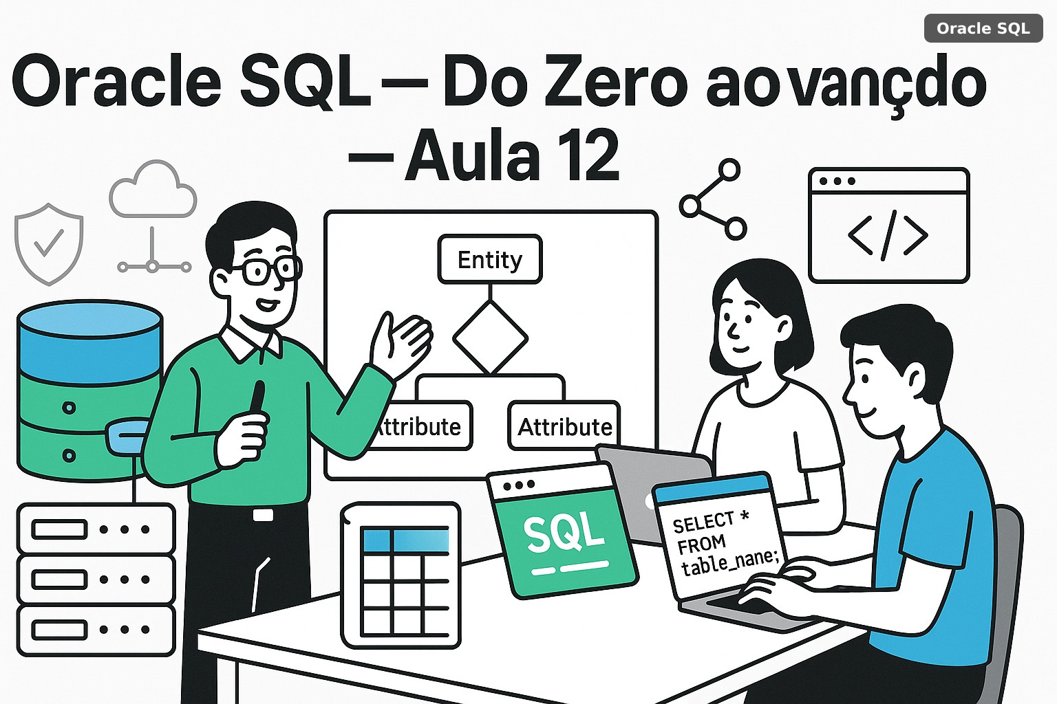 Aula 12: Joins no Oracle — INNER, OUTER, CROSS e JOIN com sintaxe antiga